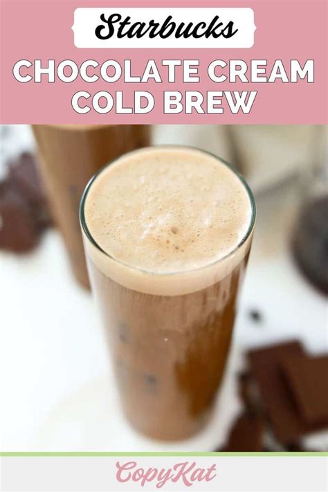 Starbucks Chocolate Cream Cold Brew Copykat Recipes