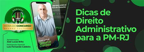 Hora Do Concurso Dicas De Direito Administrativo Para Pm Rj