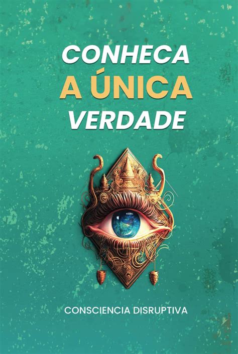 Conheca A Unica Verdade