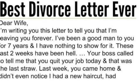 The Best Divorce Letter Ever Dear Wife Im Keeping In Touch With You