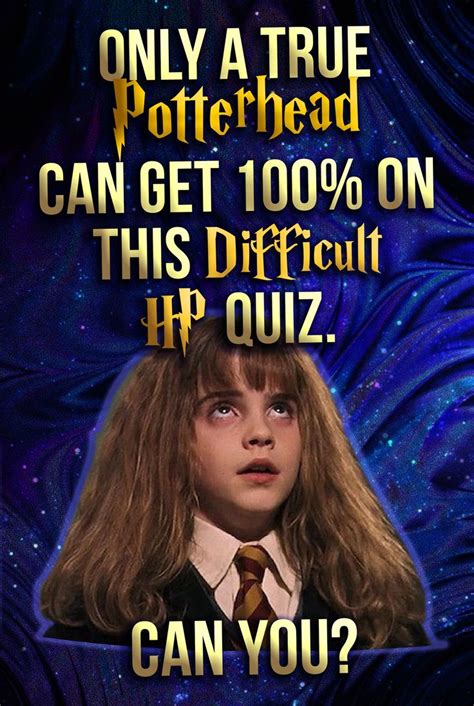 Hogwarts Quiz Only A True Potterhead Can Get 100 On This Crazy Hard