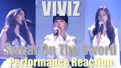 VIVIZ 비비지 Swear On The Sword Full Performance Reaction YouTube