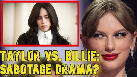 Taylor Swift Sabotages Billie Eilish Shocking Feud Exposed Youtube