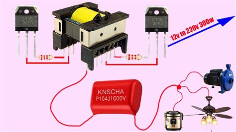 How To Make A Simple 500W Inverter Inverter 12v To 220v Creative