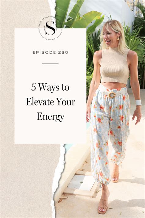 5 Ways To Elevate Your Energy Artofit