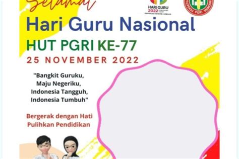 Link Twibbon Hari Guru Nasional Hut Pgri Ke Lengkap Ucapan