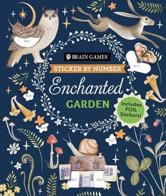 Brain Games Sticker By Number Enchanted Garden Includes Foil