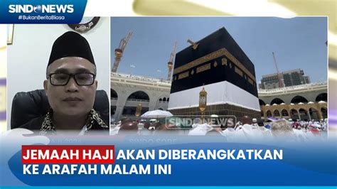 Persiapan Jelang Puncak Haji Jemaah Akan Diberangkatkan Ke Arafah