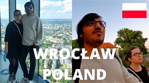 Exploring The Best Places In Wroclaw Poland With My Polish Girlfriend