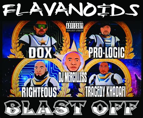 Flavanoids Present Blast Off Ft Tragedy Khadafi Righteous X DJ