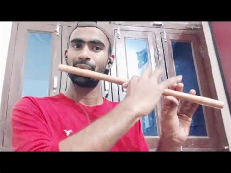 Tu Hai To Mujhe Phir Aur Kya Chahiye Flute Cover Arijit Singh New