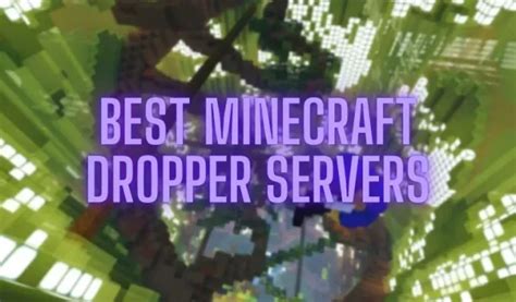 Best Minecraft Servers For Dropper Maps 2023