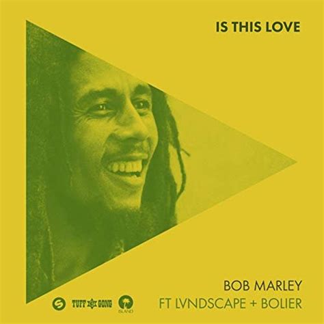 Is This Love Di Bob Marley The Wailers LVNDSCAPE Bolier Musica