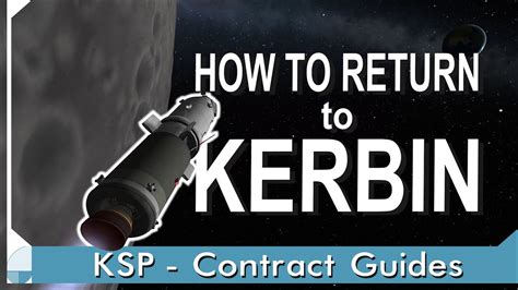 Getting From The Surface Of The Mun To Kerbin Kerbal Space Program