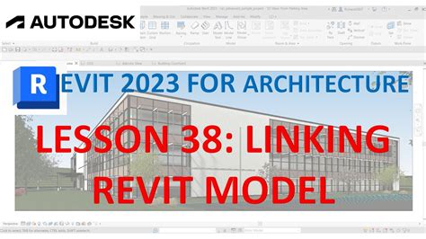 Revit Architecture Lesson Linking Revit Model