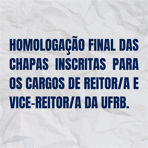 Comissão Especial Torna Pública A Homologação Final Das Chapas