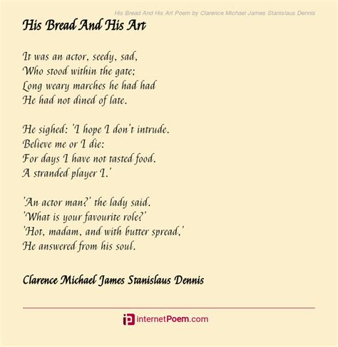 His Bread And His Art Poem By Clarence Michael James Stanislaus Dennis