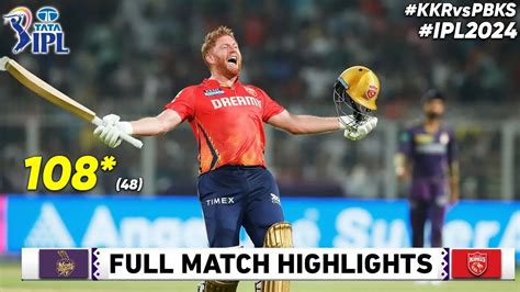 PBKS Vs KKR IPL Match 42nd Full Highlights 2024 Jonny Bairstow 108