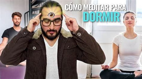 C Mo Meditar Por Primera Vez Para Dormir Y Descansar Youtube