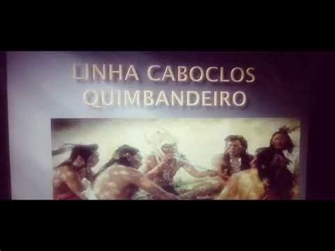 Linha Dos Caboclos Quimbandeiros Quimbanda Exus Que Coopem Youtube