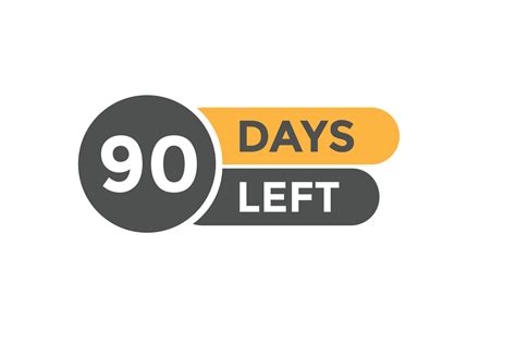 90 days Left countdown template. 90 day Countdown left banner label ...