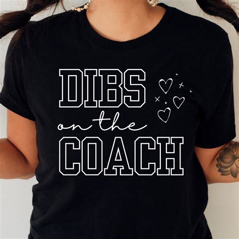 Dibs On The Coach Shirt Football Wife Shirt Dibs On The Coach Tshirt