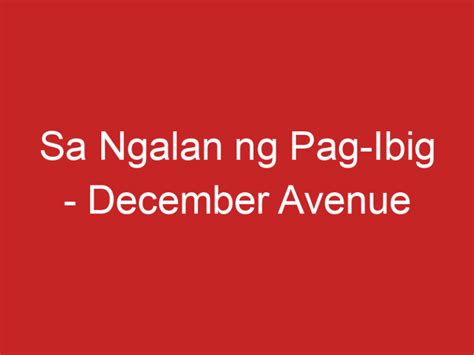 Sa Ngalan Ng Pag Ibig December Avenue