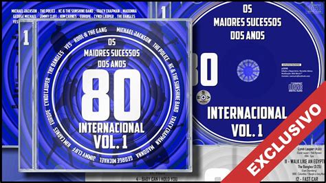 Os Maiores Sucessos Dos Anos 80 Internacional Vol 1 2018 RSA Music