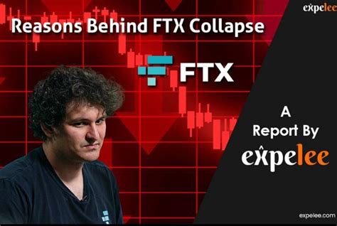 The Reasons Behind Ftx Collapse And The Impacts Medium