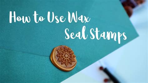 How To Use Wax Seal Stamps YouTube