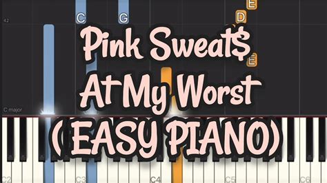 Pink Sweat At My Worst Simple Piano Piano Tutorial Sheet Youtube