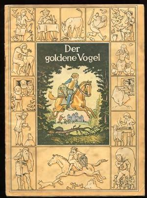 Der goldene Vogel Kinder und Hausmärchen Heft 6 von Grimm Gebrüder