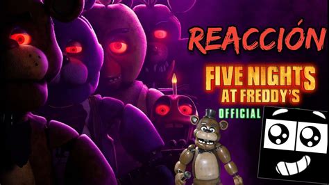 Reacci N Al Teaser Tr Iler De La Pel Cula De Five Nights At Freddys