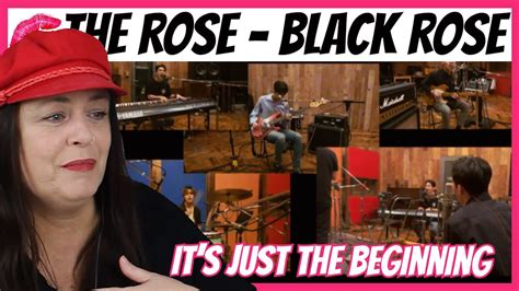 The Rose Black Rose Reaction Youtube