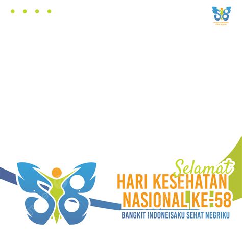 Gambar Twibbon Hari Kesehatan Nasional Images Hd Twibbon Hkn Hkn