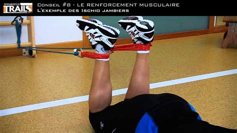 Ultra Trail Le Renforcement Musculaire Les Conseils De Guillaume