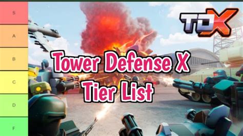 Tower Defence X Tdx Tier List Towers And Units Ranked