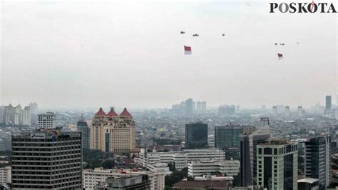 Flypass Pesawat Tempur Dan Bendera Raksasa Meriahkan Hut Ke Ri