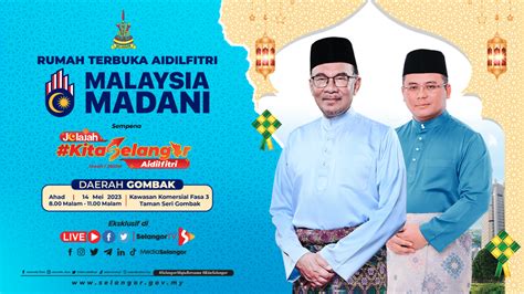 Langsung Rumah Terbuka Aidilfitri Malaysia Madani Selangortv