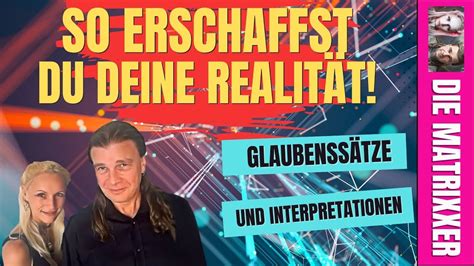 Glaubenssätze erkennen und deine Realität neu erschaffen Kraft der