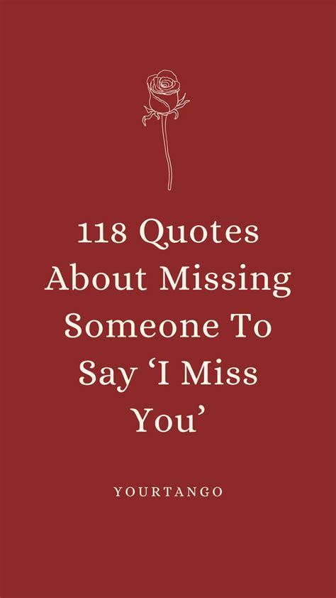 114 I Miss You Quotes For When Youre Missing Someone Yourtango