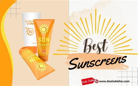 15 Best Sunscreen In India May 2024 For Face Body