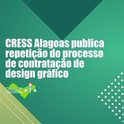 Cress CRESS Alagoas publica repetição do processo de contratação de