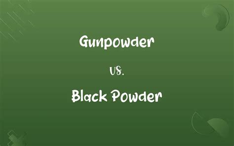 Gunpowder Vs Black Powder Know The Difference