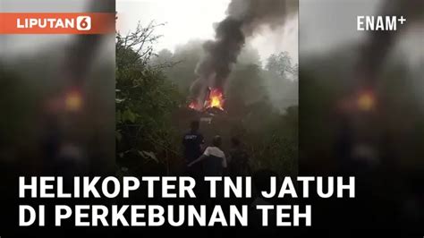 5 Fakta Helikopter TNI AD Jatuh Di Perkebunan Teh Ciwidey Bandung