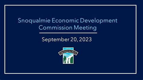 2023 9 20 Snoqualmie Economic Development Commission Meeting Youtube