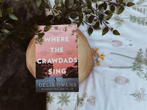 Where The Crawdads Sing - A Small Book Review - Written By Charlotte