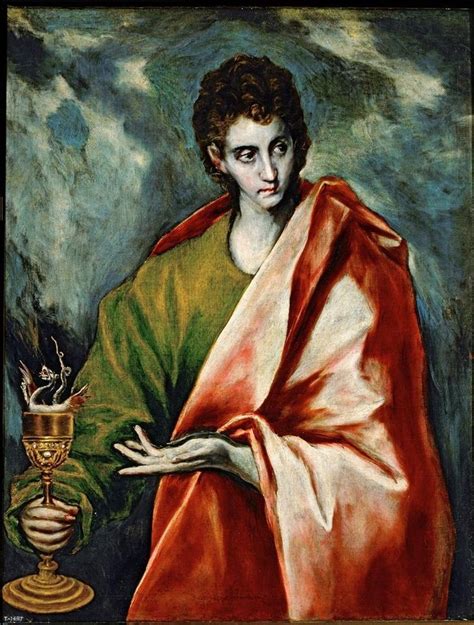 El Greco Apostle St John The Evangelist 1600 With Images St