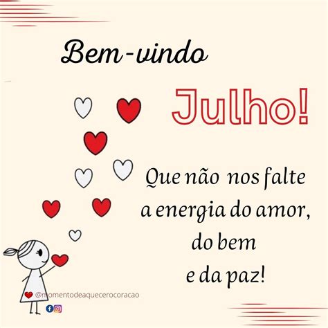 Bem Vindo Julho Bem Vindo Julho Julho Bem Vinda