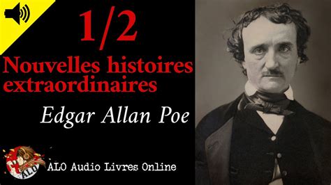 Nouvelles Histoires Extraordinaires 1 2 Edgar Allan Poe LIVRE AUDIO